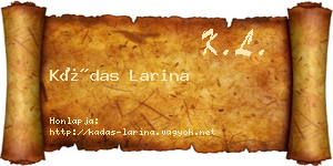 Kádas Larina névjegykártya